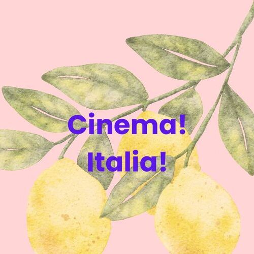 Cinema! Italia!